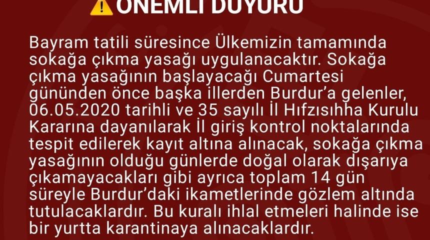 Burdur Valisi: "Bayram &ouml;ncesi gelenler karantinaya alınacak"
