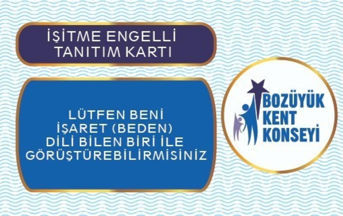Boz&uuml;y&uuml;k&rsquo;te işitme engelliler i&ccedil;in &ouml;zel tanıtım kartı hazırlandı
