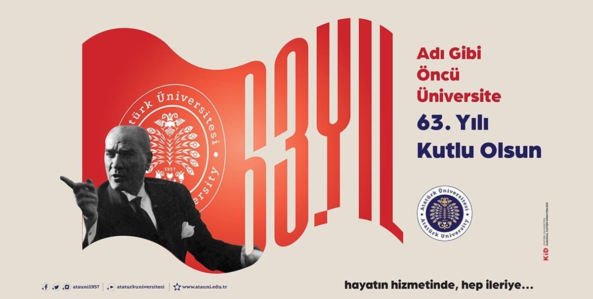 Atat&uuml;rk &uuml;niversitesi 63 yaşında