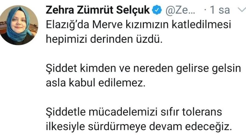 Bakan Zehra Zümrüt Selçuk:"Şiddet kimden ve nereden gelirse gelsin asla kabul edilemez"