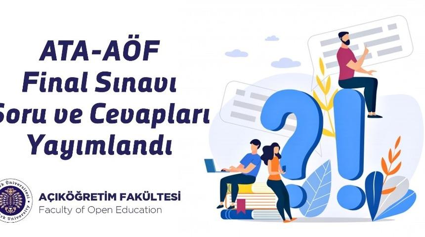 ATA-A&Ouml;F final sınavı soru ve cevapları yayımlandı