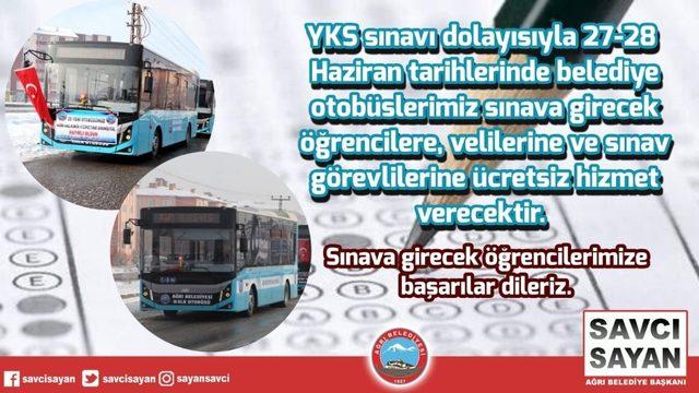 Ağrı’da YKS öğrencilerine ve görevlilerine belediye otobüsleri ücretsiz hizmet verecek