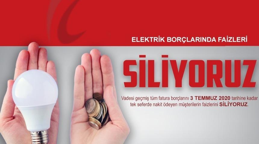 Elektrik bor&ccedil;larında faiz silme kampanyası i&ccedil;in son g&uuml;n 3 Temmuz