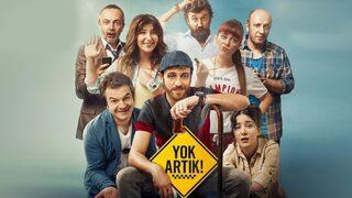 Yok Artık nerede çekildi? Yok Artık oyuncuları kimler? Yok Artık konusu nedir?