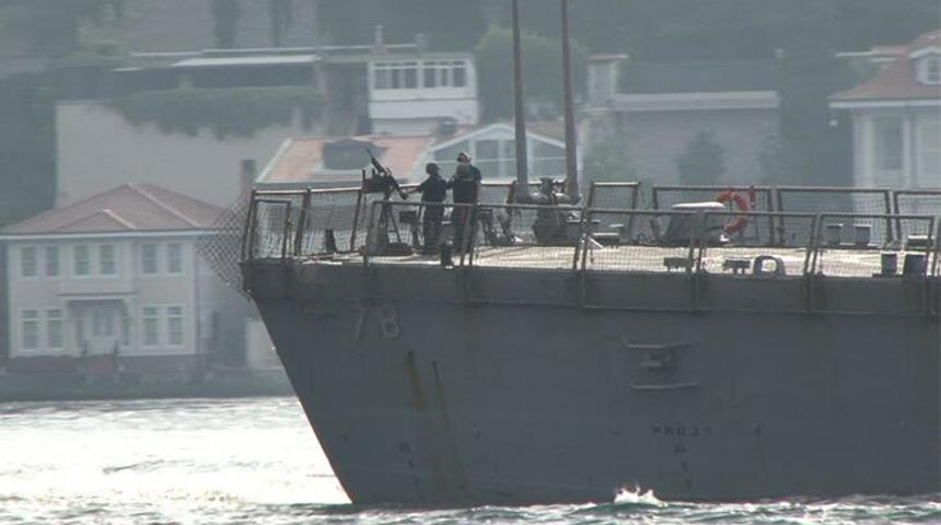 ABD savaş gemisi İstanbul Boğazı’ndan geçti! Dikkat çeken mesaj