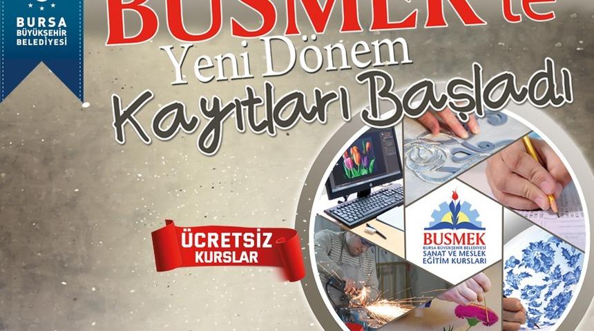 BUSMEK&rsquo;te yeni d&ouml;nem kayıtları başladı