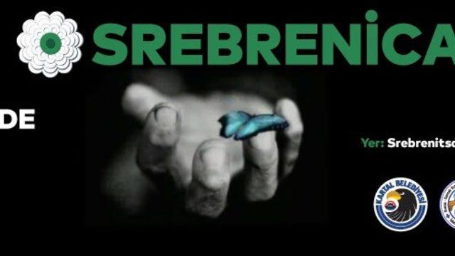 Srebrenitsa Soykırımı’nda hayatını kaybedenler Kartal’da anılacak