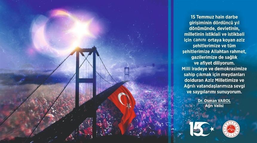 Vali Varol&rsquo;dan 15 Temmuz Demokrasi ve Milli Birlik G&uuml;n&uuml; mesajı
