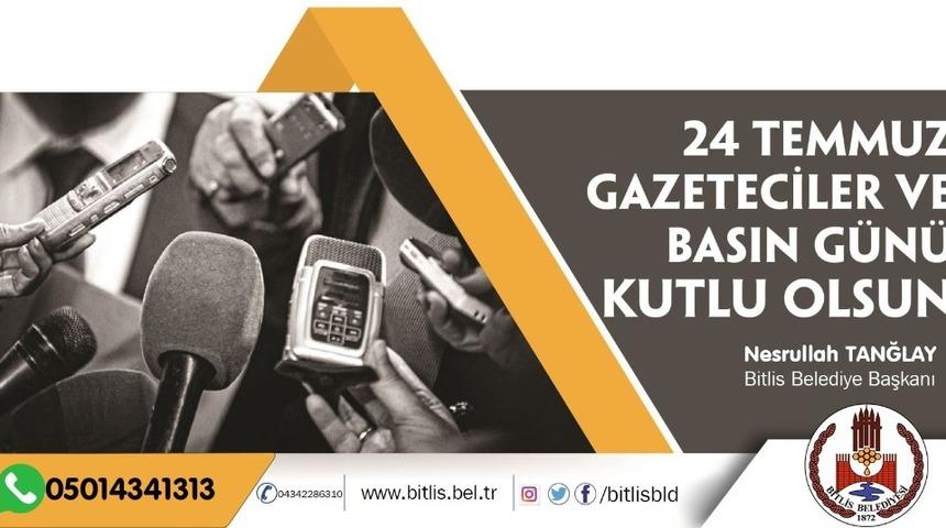 Başkan Tanğlay&rsquo;dan &lsquo;24 Temmuz Gazeteciler ve Basın Bayramı&rsquo; mesajı