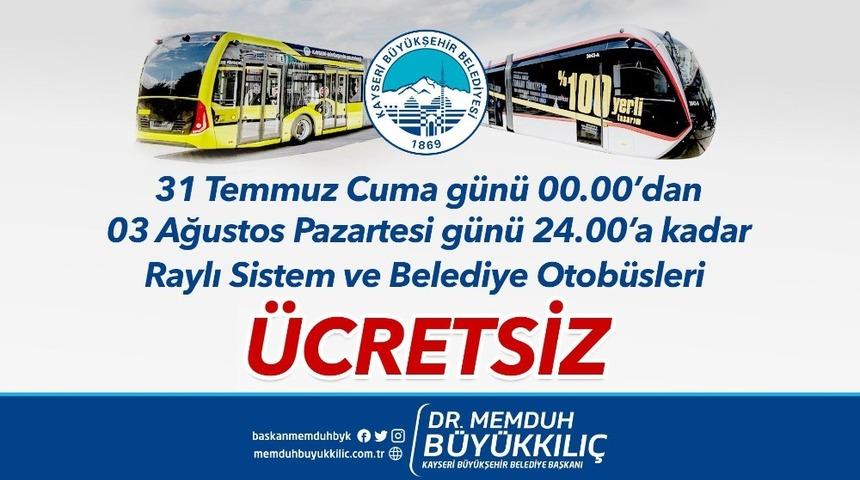 Bayramda belediye otob&uuml;sleri ve tramvaylar &uuml;cretsiz