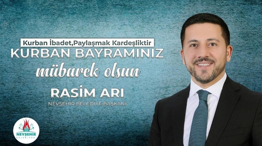 Nevşehir Belediye Başkanı Rasim Arı, Kurban Bayramı&rsquo;nı kutladı