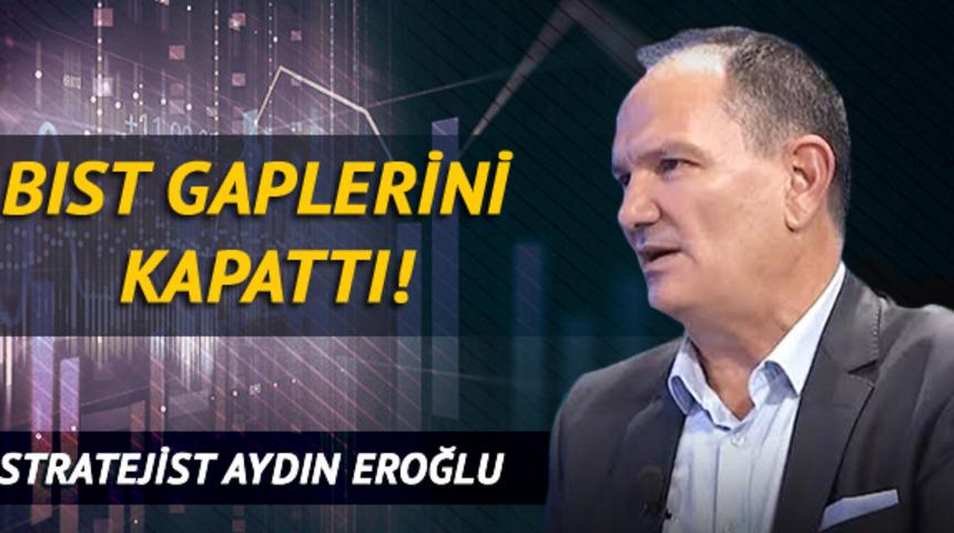 BIST Gaplerini Kapattı!