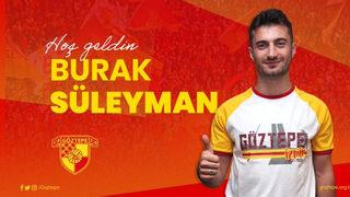 Göztepe, Burak Süleyman'ı kadrosuna kattı