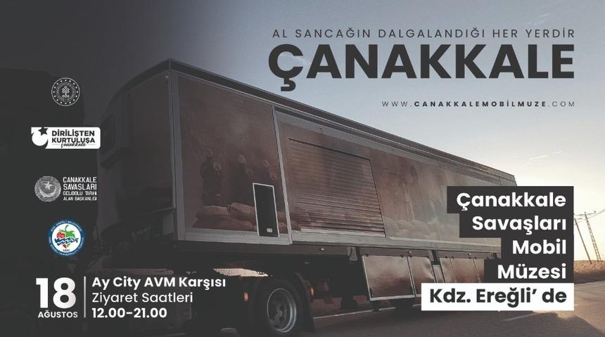 &Ccedil;anakkale Savaşları Mobil M&uuml;zesi Kdz. Ereğli&rsquo;ye geliyor