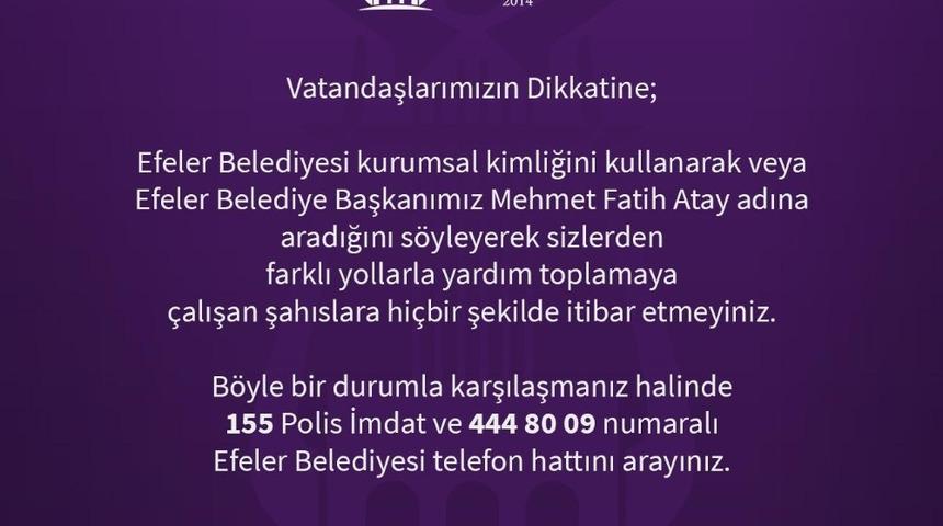Efeler Belediyesi&rsquo;nden vatandaşlara uyarı
