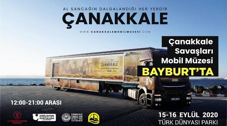 &Ccedil;anakkale Savaşları Mobil M&uuml;zesi Bayburt&rsquo;ta