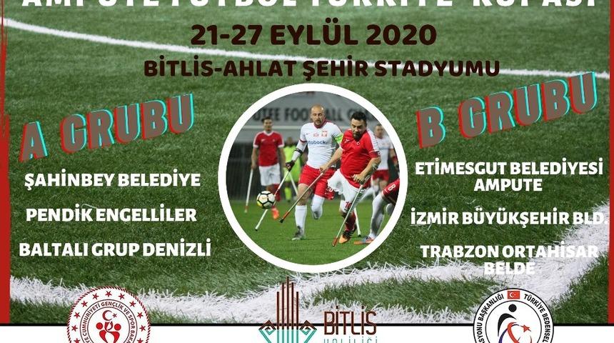 Ampute Futbol Türkiye Kupası, Ahlat’ta oynanacak