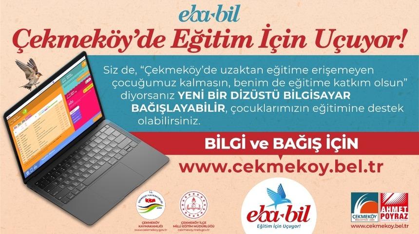 &Ccedil;ekmek&ouml;y&rsquo;de EBA-BİL eğitim i&ccedil;in u&ccedil;uyor