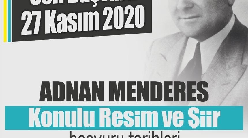 Adnan Menderes Resim ve Şiir Yarışması’nın başvuruları uzatıldı