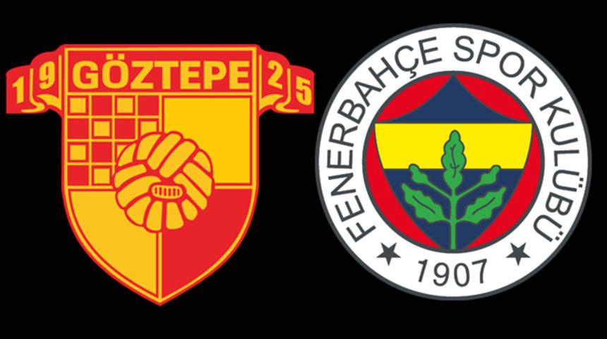 Göztepe-Fenerbahçe maçı ne zaman? Göztepe-Fenerbahçe maçı saat kaçta? Hangi kanalda yayınlanacak?