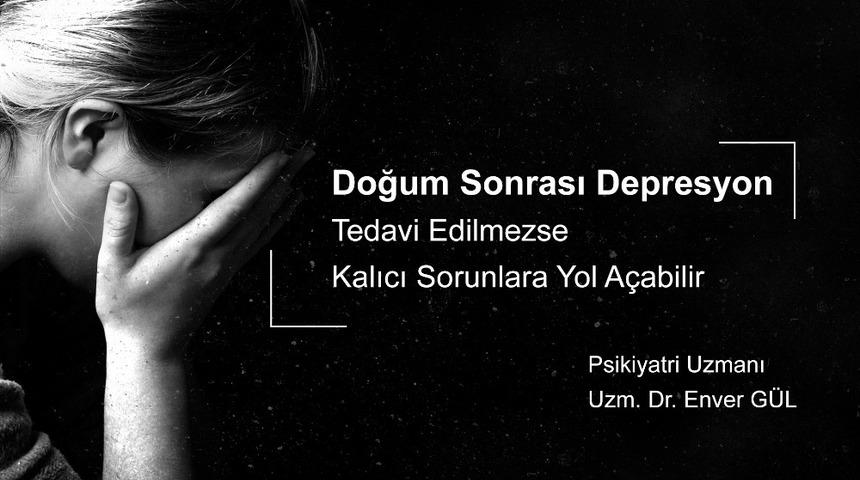 Psikiyatrist G&uuml;l: "Doğum sonrası depresyon tedavi edilmezse kalıcı sorunlara yol a&ccedil;abilir"