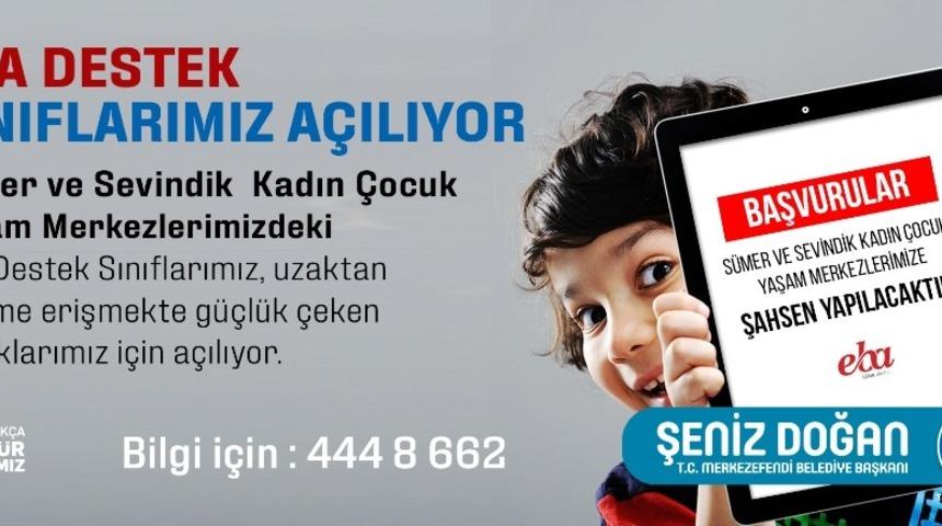 Merkezefendi Belediyesi, EBA Destek Sınıfları a&ccedil;ıyor