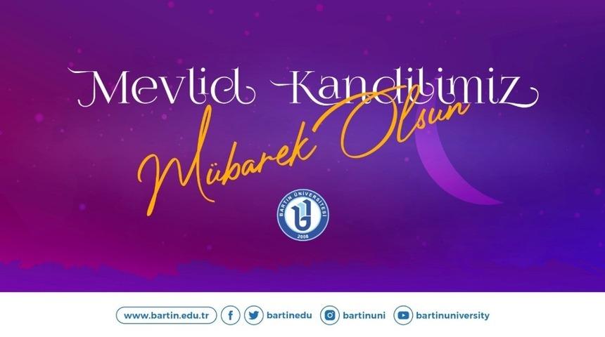 Rekt&ouml;r Uzun&rsquo;un Mevlid Kandili mesajı