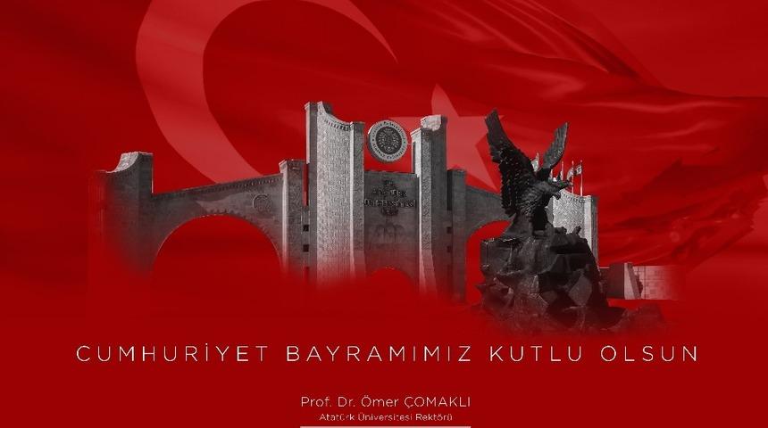 Prof. Dr. &Ouml;mer &Ccedil;omaklı: &ldquo;29 Ekim Cumhuriyet bayramı kutlu olsun&rdquo;
