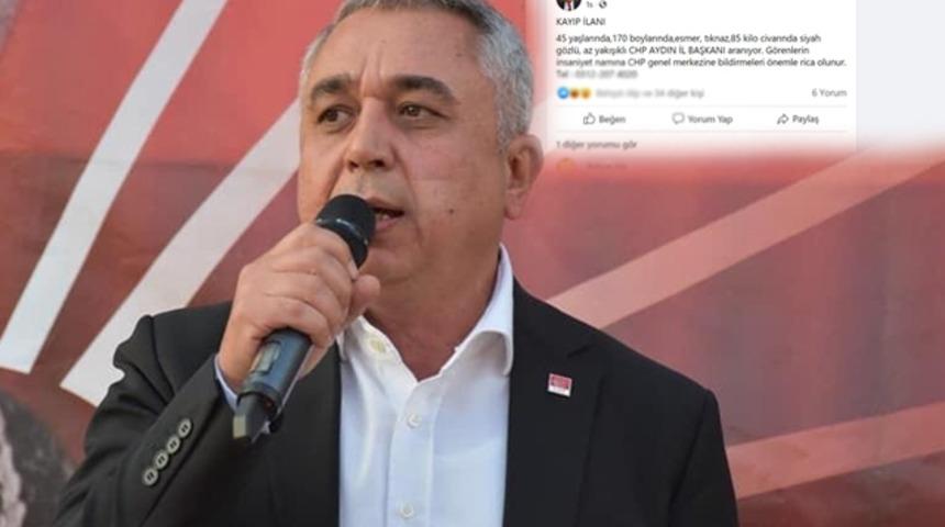 CHP Aydın İl Başkanı Ali &Ccedil;ankır i&ccedil;in 'kayıp' ilanı