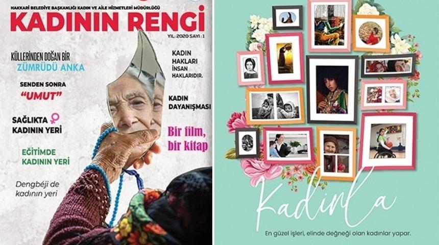Hakkari Belediyesinin kadın dergisi çıktı