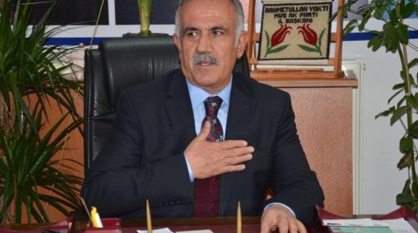 Muş AK Parti İl Başkanı Yaktı, aday olmayacağını a&ccedil;ıkladı