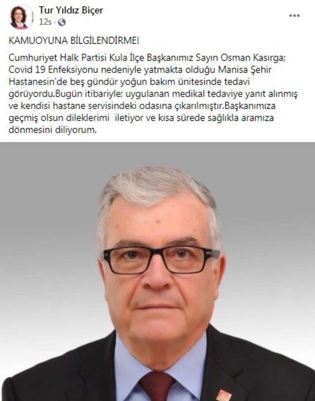 CHP Kula İlçe Başkanı Kasırga yoğun bakımdan çıktı