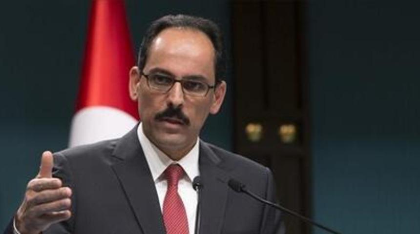 Cumhurbaşkanlığı Sözcüsü Kalın: Belirlendiği anda Cumhurbaşkanımızdan uzaklaştım