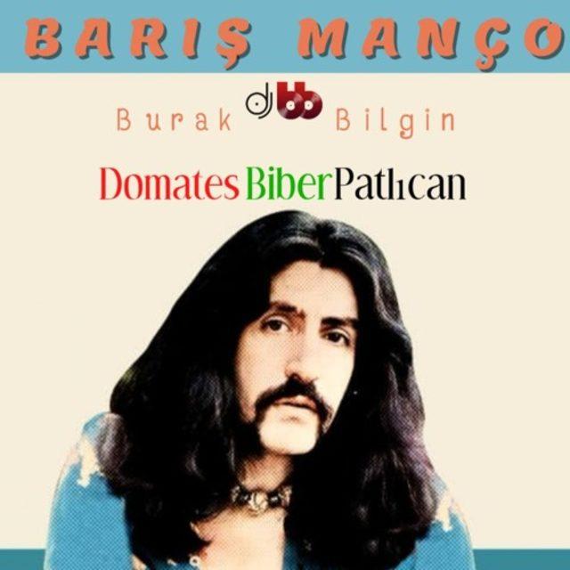 barış manço domates biber patlıcan