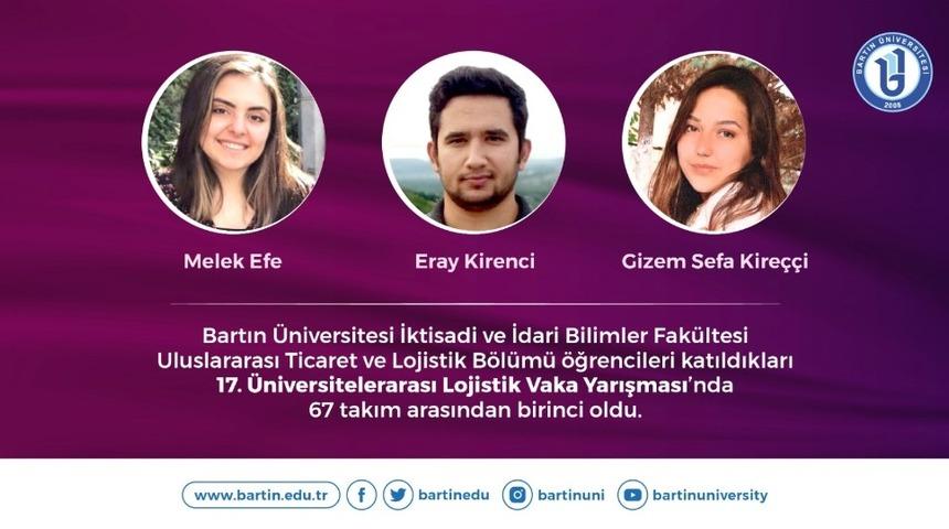 Bartın &Uuml;niversitesi &ouml;ğrencileri &ldquo;&Uuml;niversitelerarası Lojistik Vaka Yarışması&rdquo;nda birinci oldu