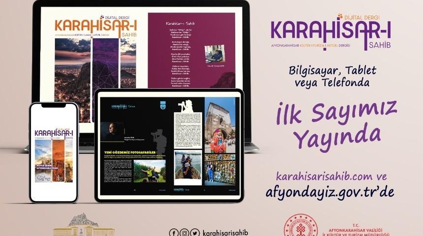Afyonkarahisar’ın dijital dergisi yayın hayatına başladı
