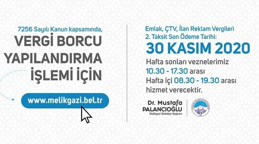 Melikgazi Belediyesi hatırlattı, "Vergi Bor&ccedil;larınızı Yapılandırmayı Unutmayın!"