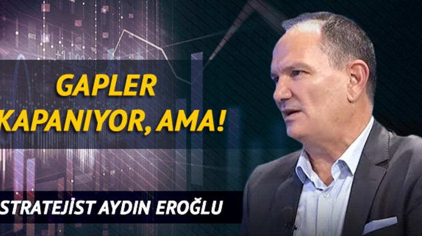 Gapler Kapanıyor, Ama!