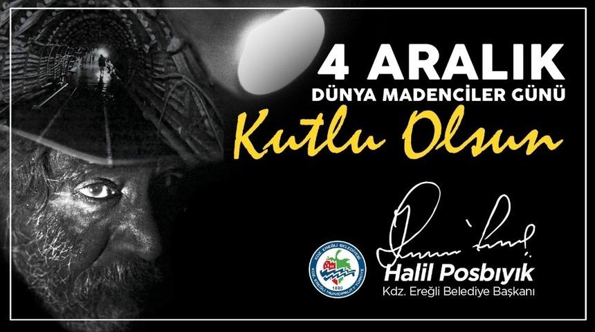 Başkan Posbıyık Madenciler G&uuml;n&uuml;&rsquo;n&uuml; kutladı
