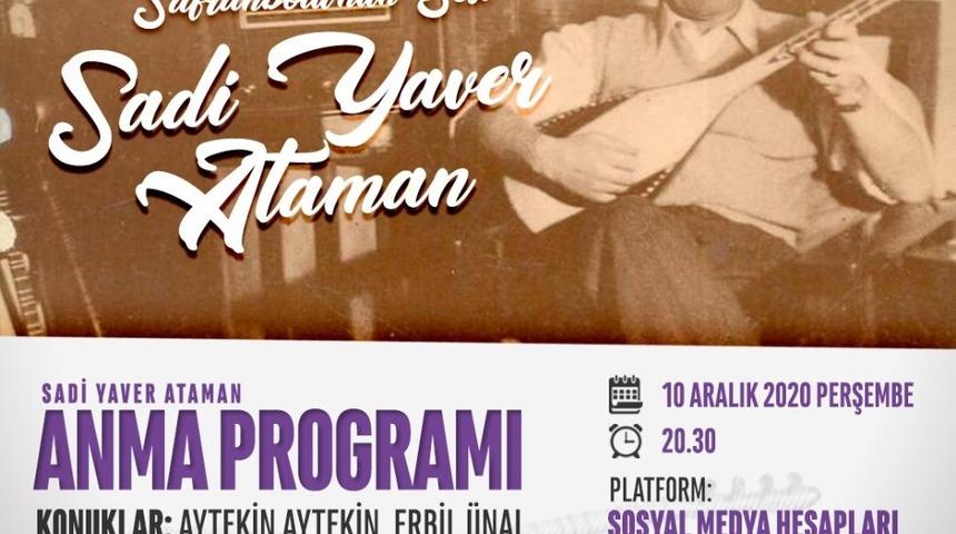 Sadi Yaver Ataman vefatının 26. yılında anılıyor