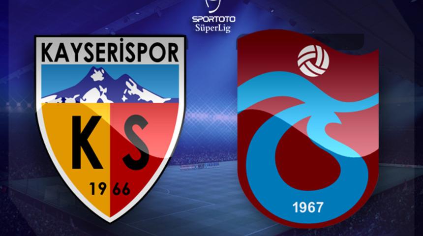 CANLI | Kayserispor - Trabzonspor