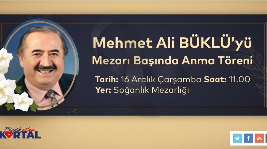 Mehmet Ali B&uuml;kl&uuml; vefatının 25. yılında mezarı başında anılacak