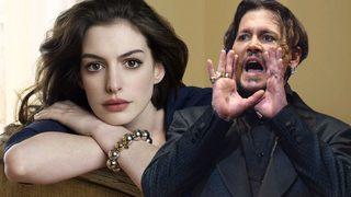 Anne Hathaway, Johnny Depp’ten çok etkilenmiş: 'Onun büyük bir hayranıyım' 
