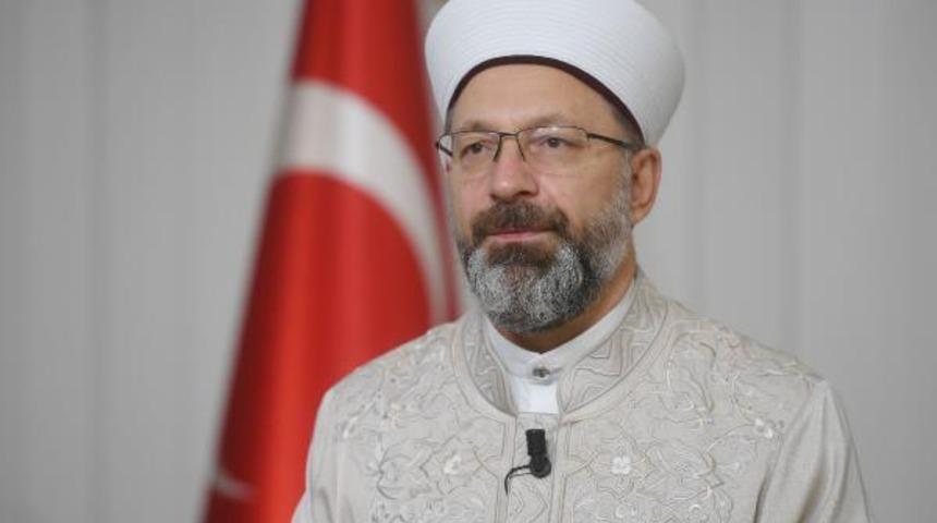 Diyanet İşleri Başkanı Ali Erbaş'tan din görevlilerine çağrı 