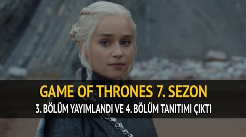 Game of Thrones 7. sezon 3. b&ouml;l&uuml;m izle: Krali&ccedil;e'nin Adaleti ve 4. yeni b&ouml;l&uuml;m fragmanı izle!  