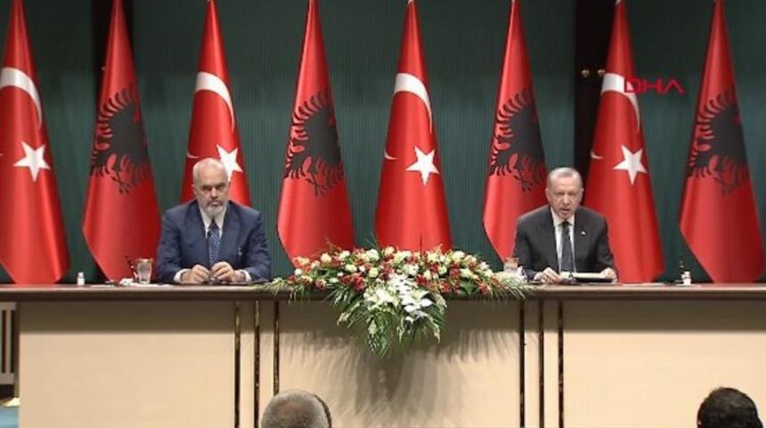 Cumhurbaşkanı Erdoğan ve Arnavutluk Başbakanı Rama'dan ortak açıklama