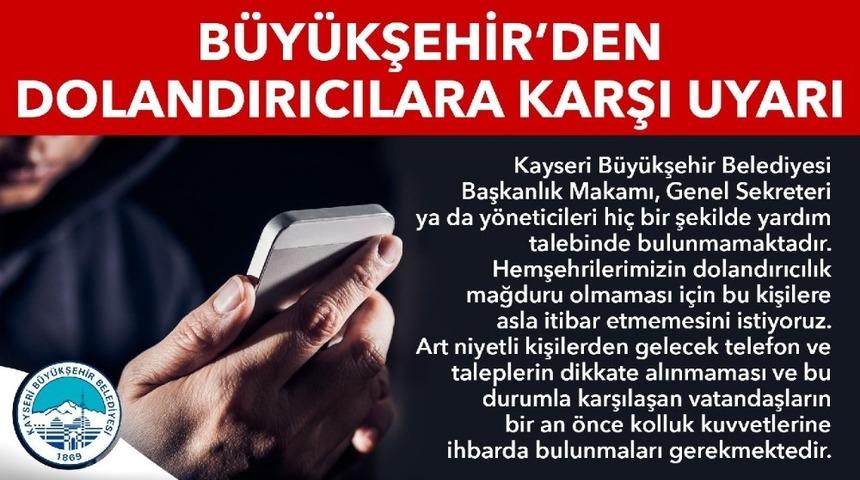 B&uuml;y&uuml;kşehirden dolandırıcılık uyarısı