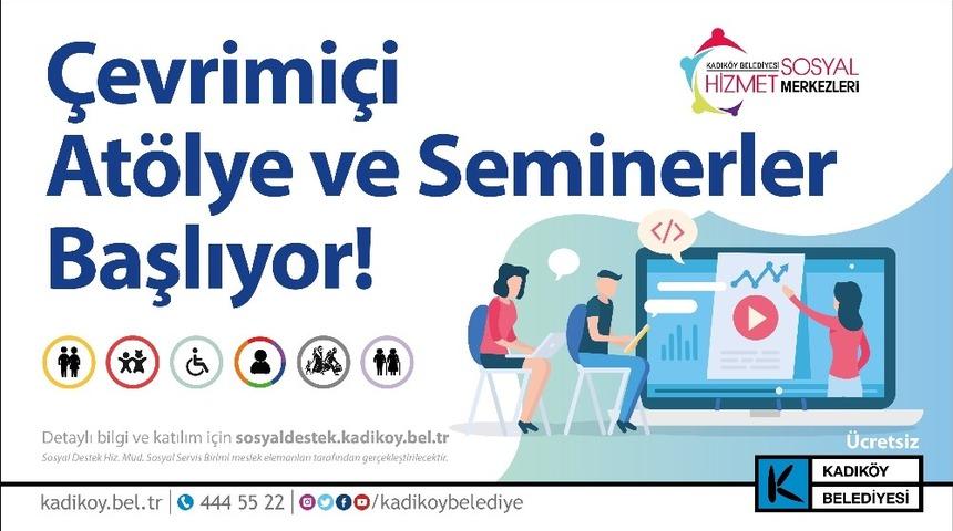 Kadık&ouml;y&rsquo;de at&ouml;lye ve seminerler artık &ccedil;evrimi&ccedil;i