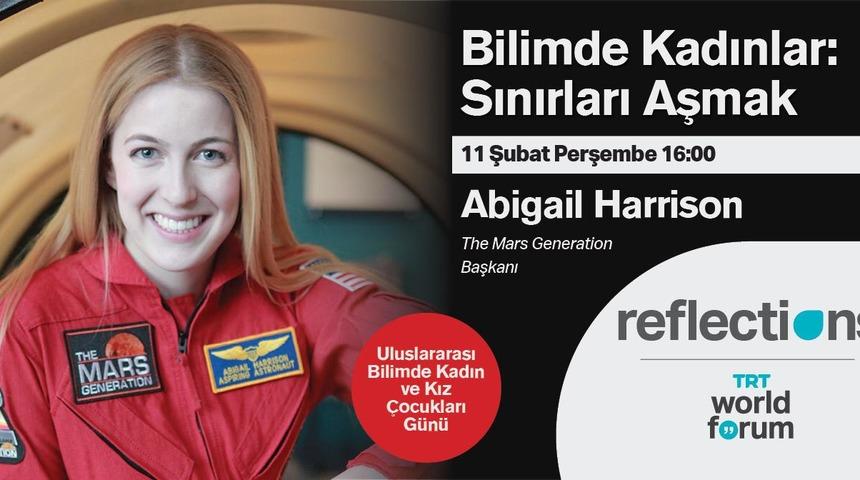 'Astronot Abby' TRT World Forum Reflections’a konuk oluyor