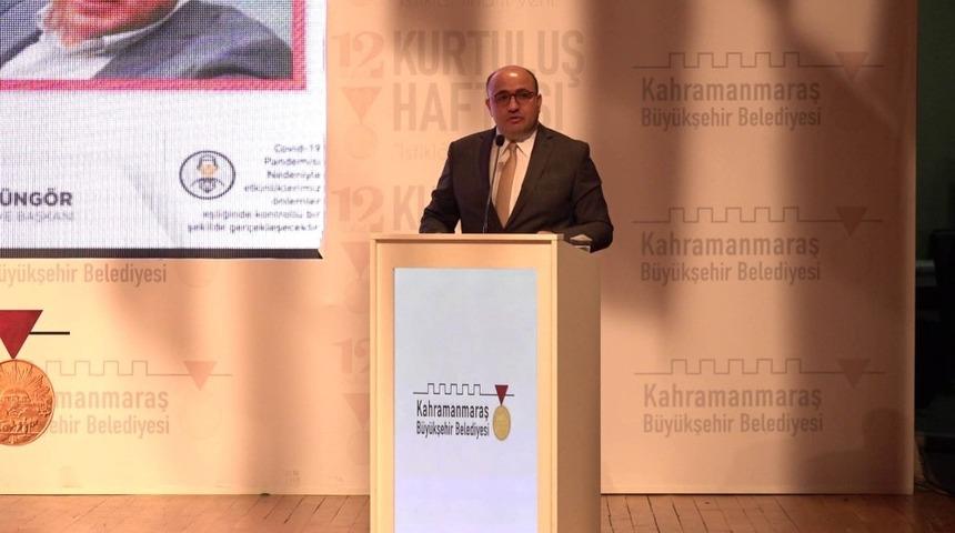 Prof. Dr. Şahin: "Kahramanmaraş bağımsızlığın meşalesini yaktı"